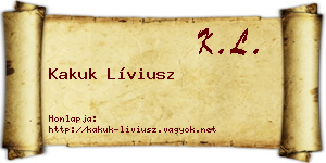 Kakuk Líviusz névjegykártya